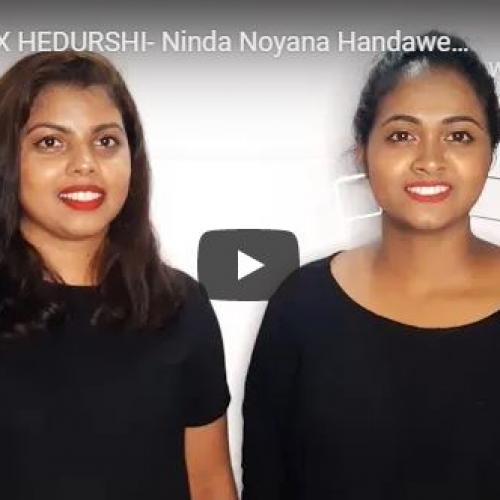 New Music : Niklesha X Hedrushi – Ninda Noyana Handawe Cover (නින්ද නොයන හැන්දෑවේ