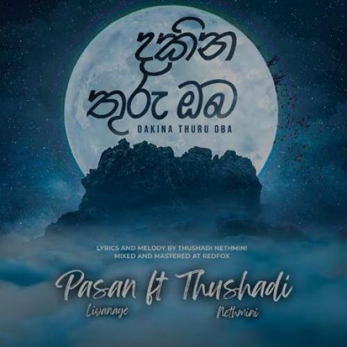 New Music : Pasan Liyanage feat Thushadi Nethmini – Dakina Thuru Oba (දකින තුරු ඔබ)