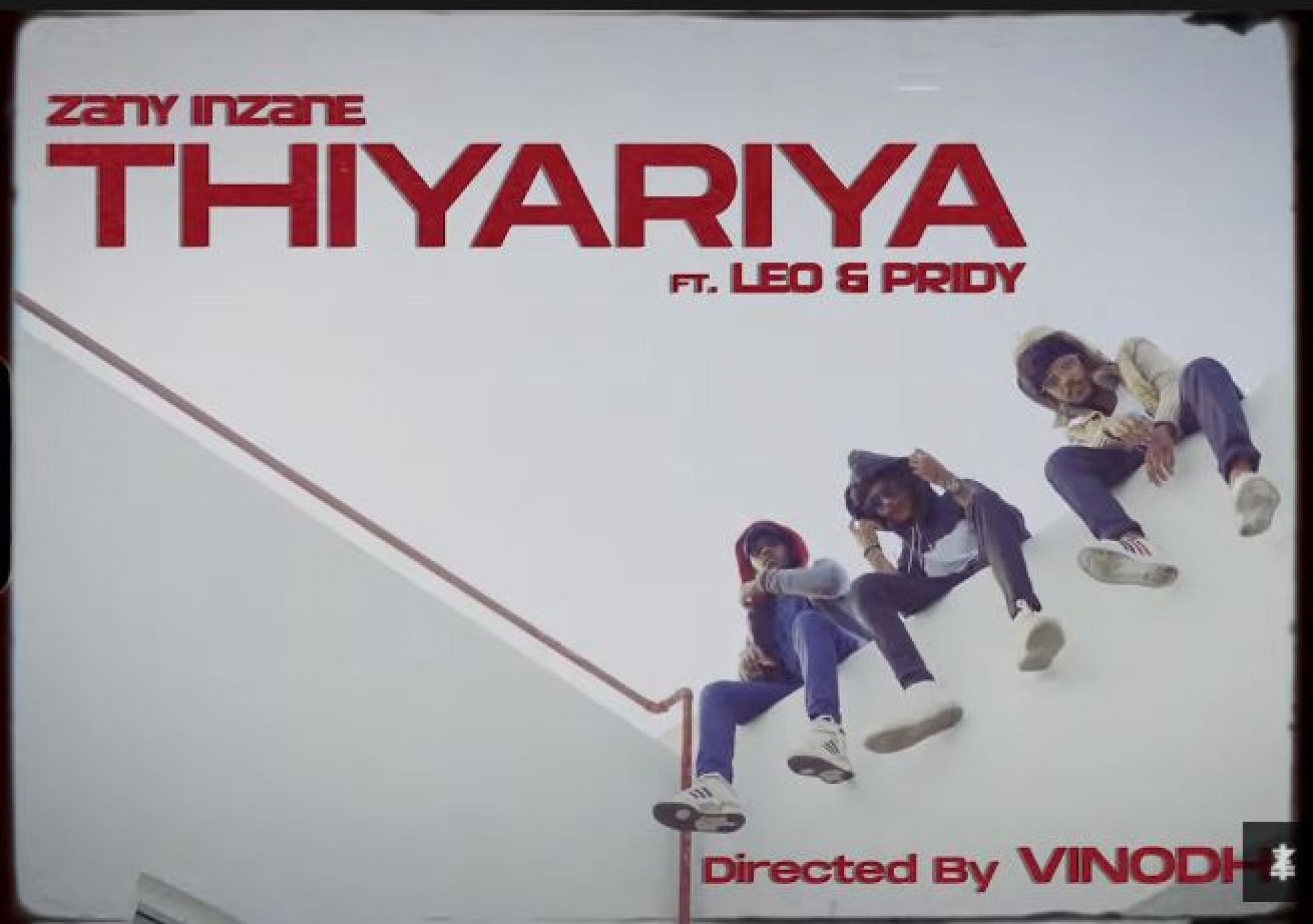 New Music : Zany Inzane – Thiyariya (තියරිය) feat Leo X Pridy (Official Music Video)