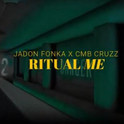 New Music : Jadon Fonka & Cmb Cruzz – Ritual Me (Spaceman Visual Edit)