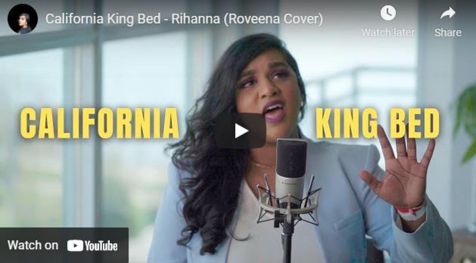New Music : California King Bed – Rihanna (Roveena Cover)