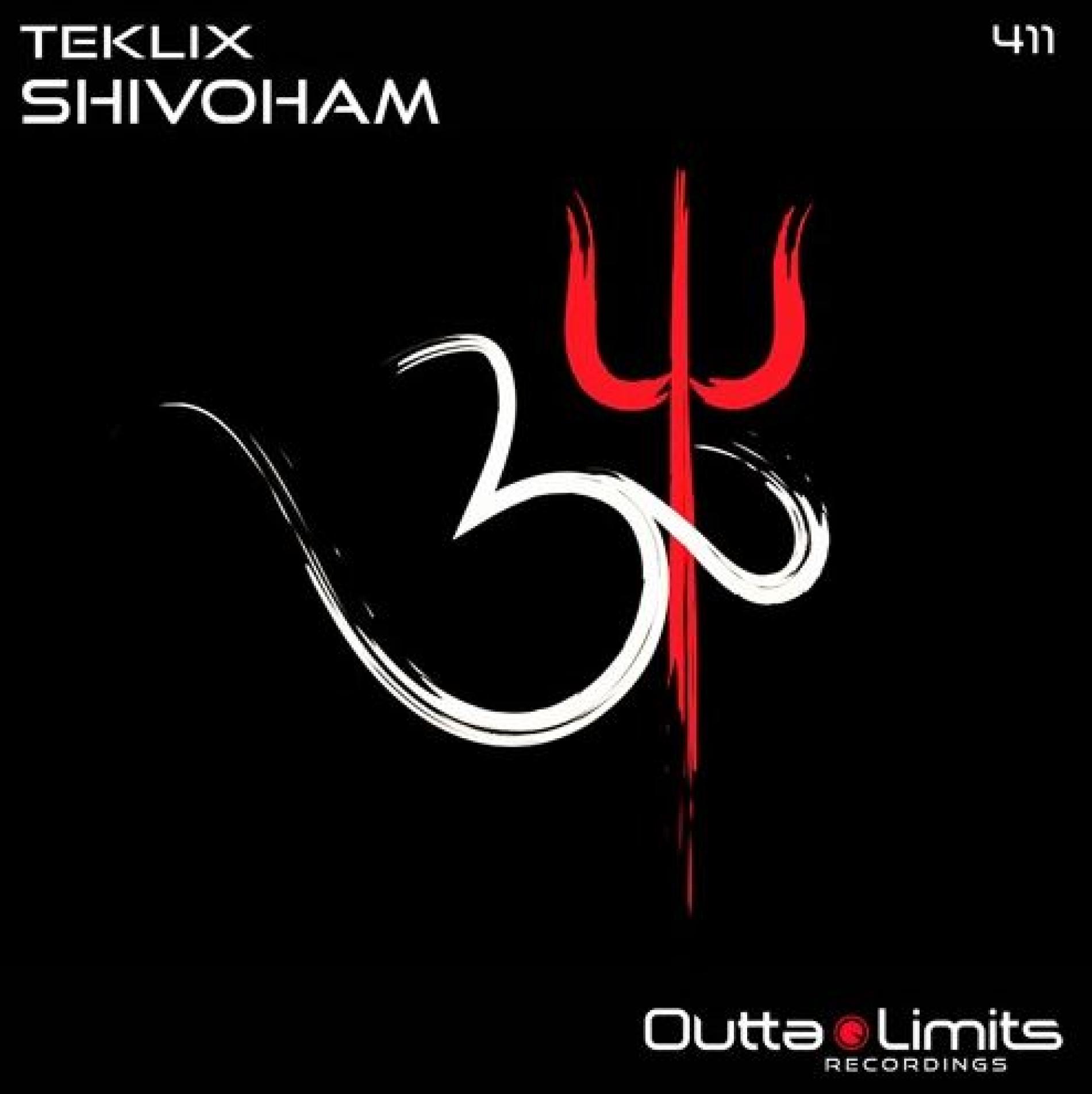 New Music : Teklix – Shivoham (Original Mix) [Outta Limits] Preview