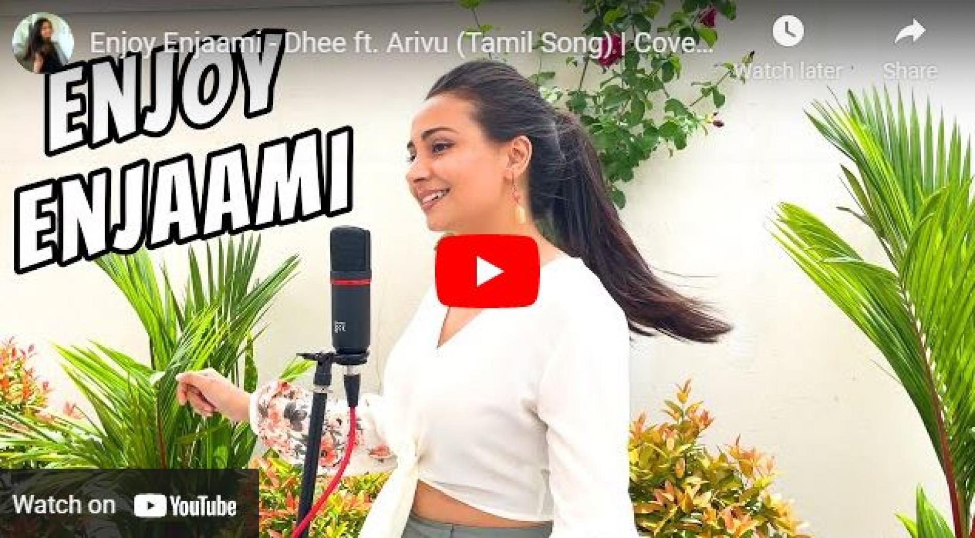 New Music : Enjoy Enjaami – Dhee ft Arivu (Tamil Song) | Cover by Stephanie Sansoni