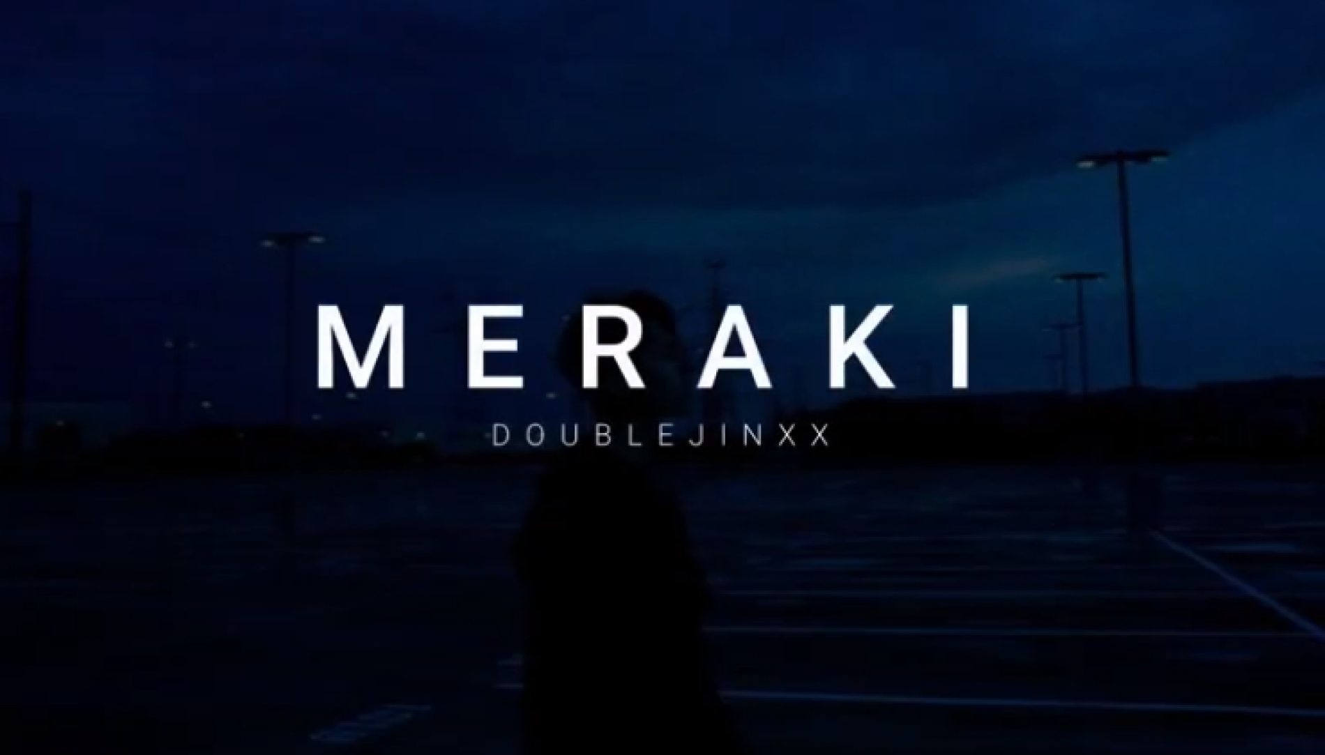 New Music : Double Jinxx – Meraki