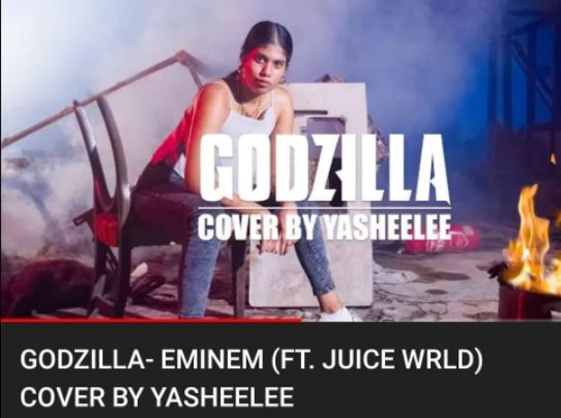 New Music : Godzilla- Eminem (Ft Juice Wrld) Cover By Yasheelee