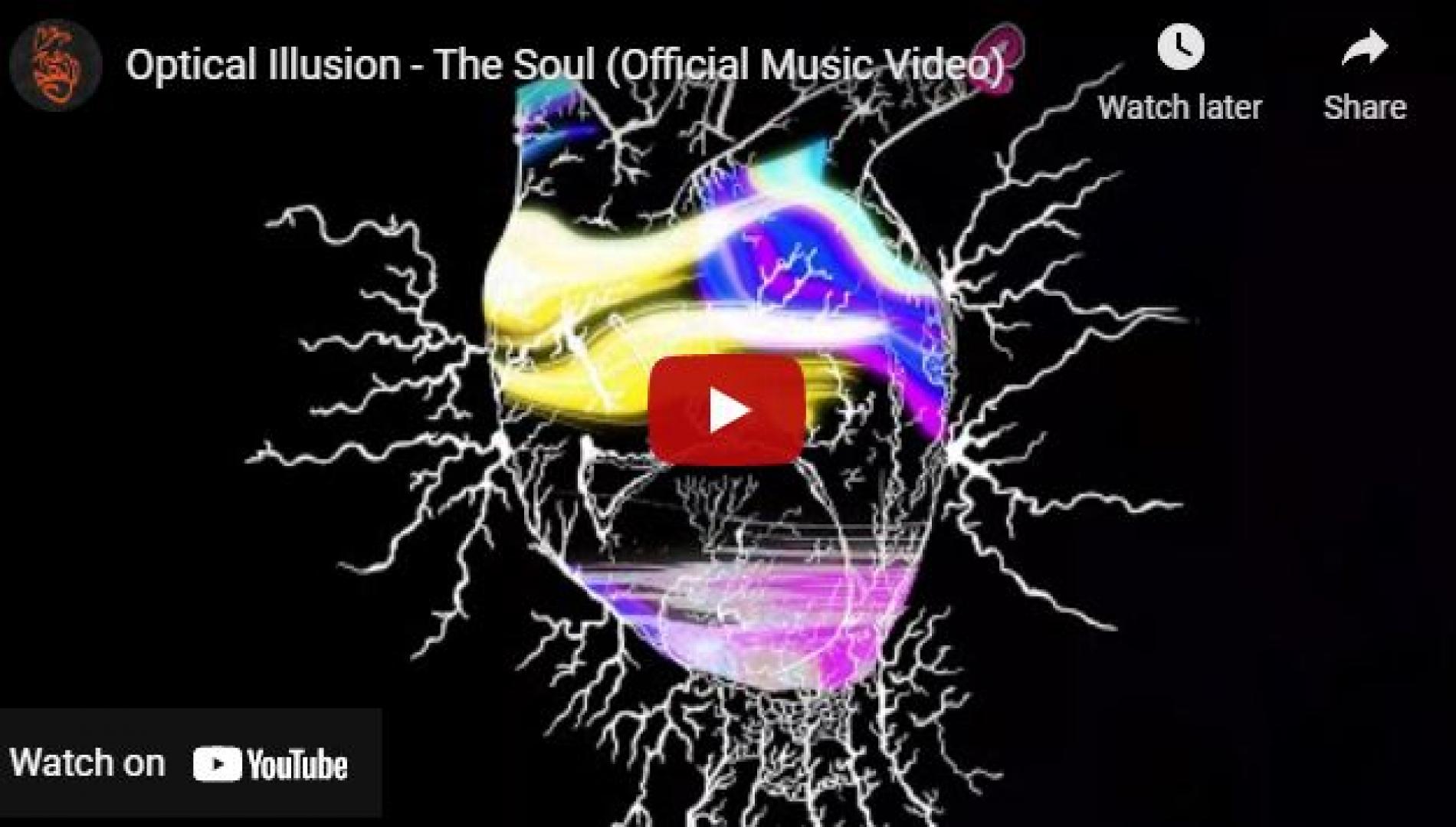 New Music : Optical Illusion – The Soul (Official Music Video)