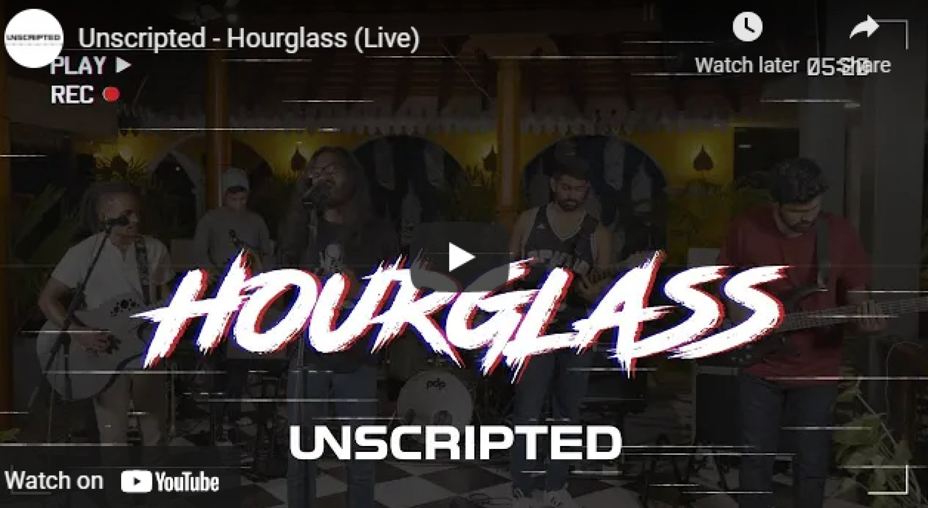 New Music : Unscripted – Hourglass (Live)