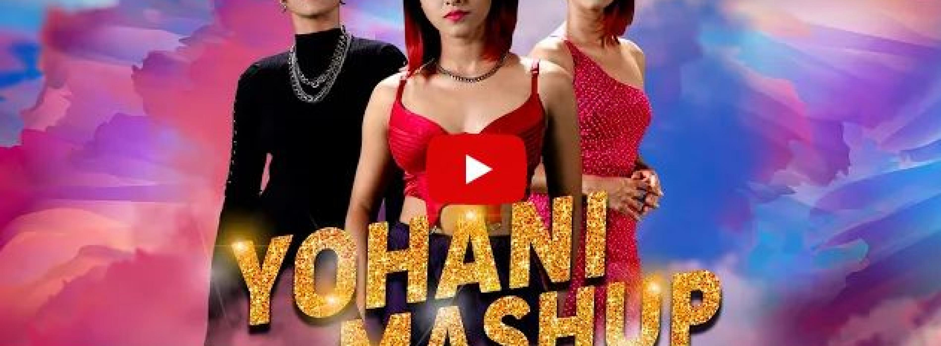 New Music : Yohani Mashup 2021 | FM Derana | Decibel