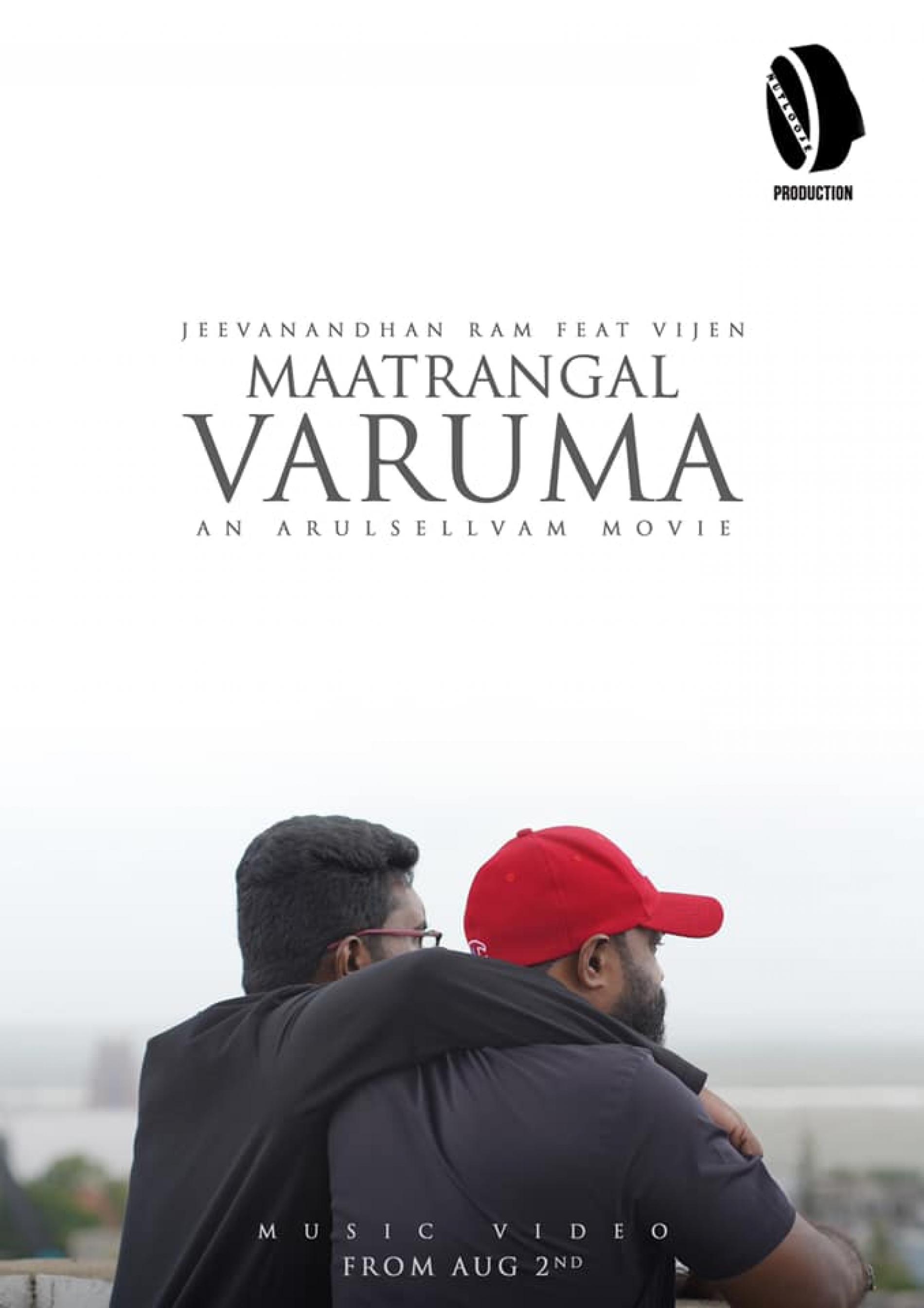 New Music : Jeevanandhan Ram – Maatrangal Varuma | Ft Vijen | Arulsellvam