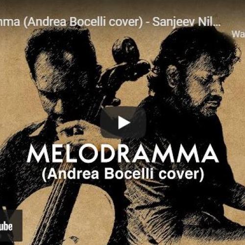 New Music : Melodramma (Andrea Bocelli cover) – Sanjeev Niles (Baritone) & Rochana Ramanayaka (Cello)