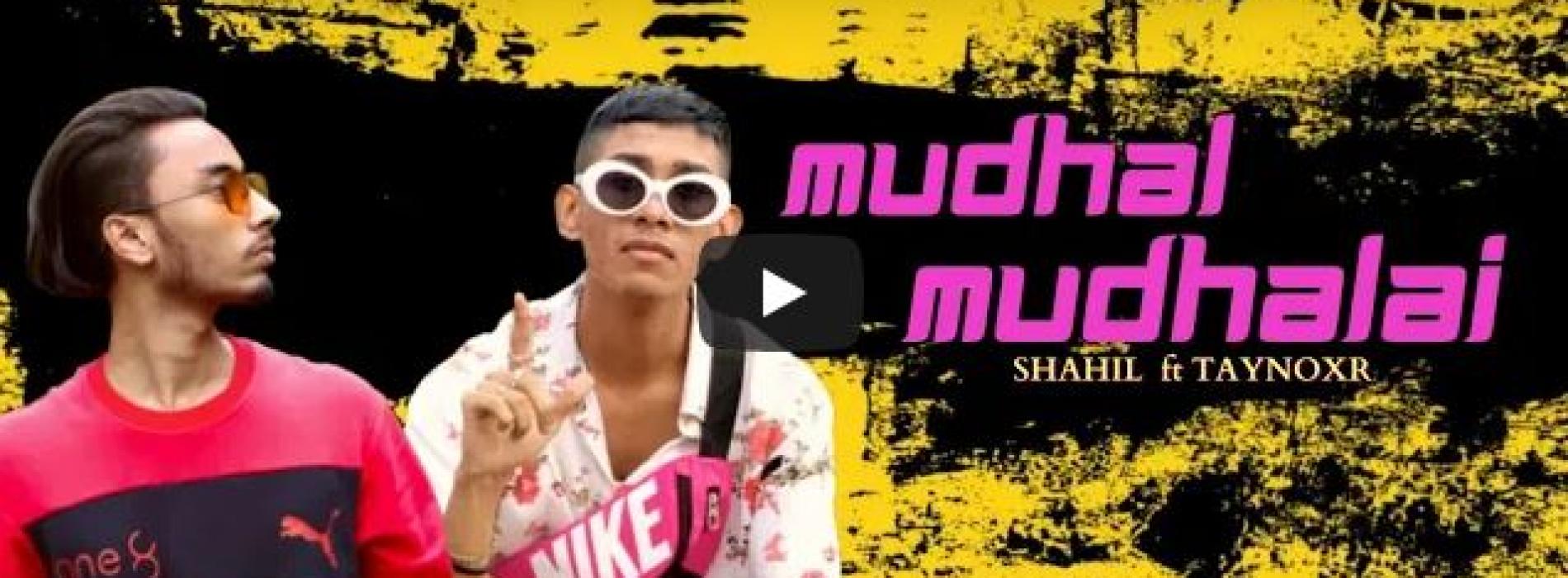 New Music : Mudhal Mudhalai – Shahil YDS Ft Taynoxr