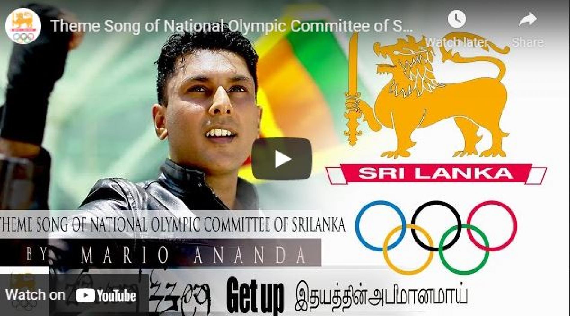 New Music : Theme Song Of National Olympic Committee Of Sri Lanka By Mario Ananda