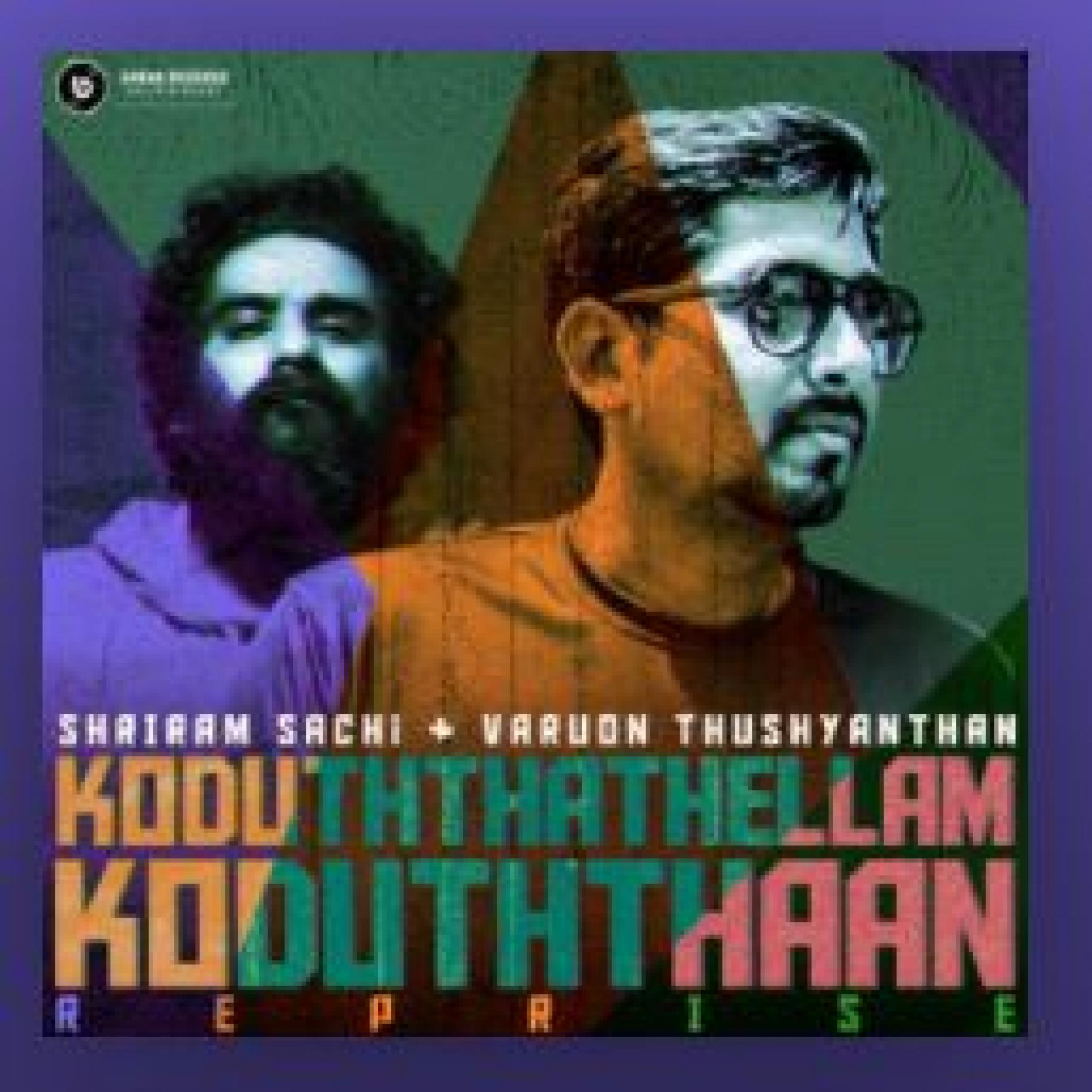 New Music : Shriraam Sachi x T M Soundararajan x Varuon Thushyanthan – Koduthathellam Koduthaan (Reprise Version)
