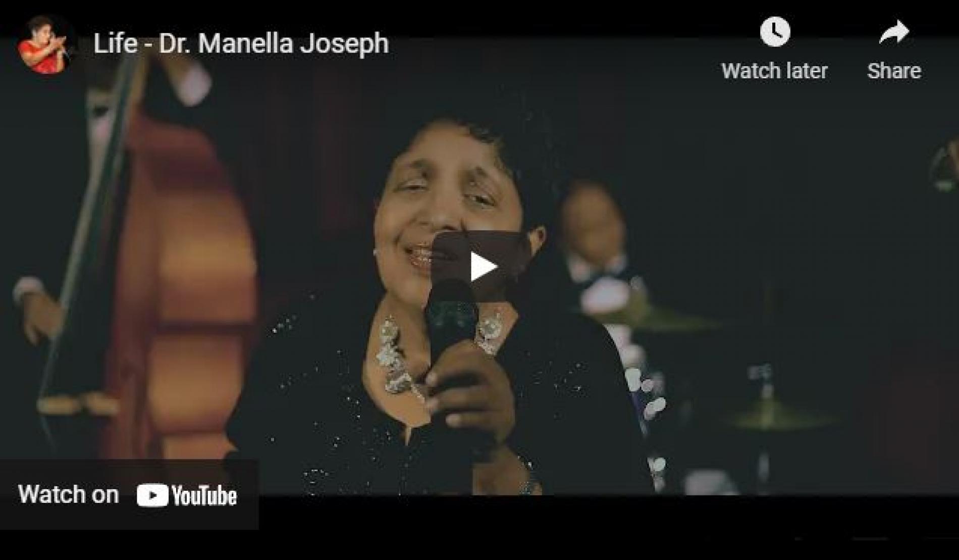 New Music : Life – Dr Manella Joseph