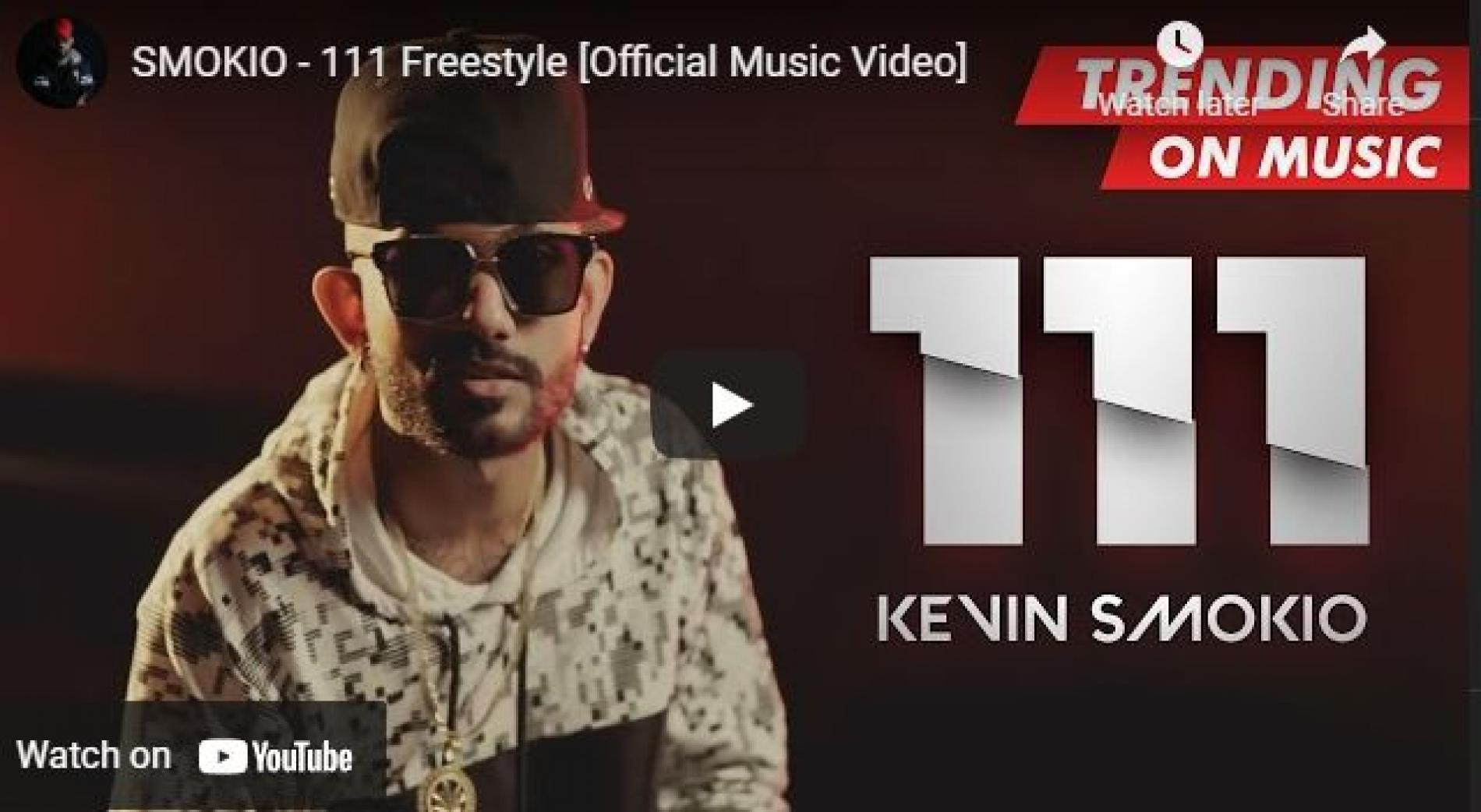 New Music : Smokio – 111 Freestyle [Official Music Video]