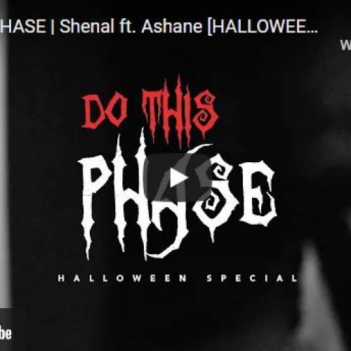 New Music : Do This Phase | Shenal ft Ashane [Halloween Special] 🎃