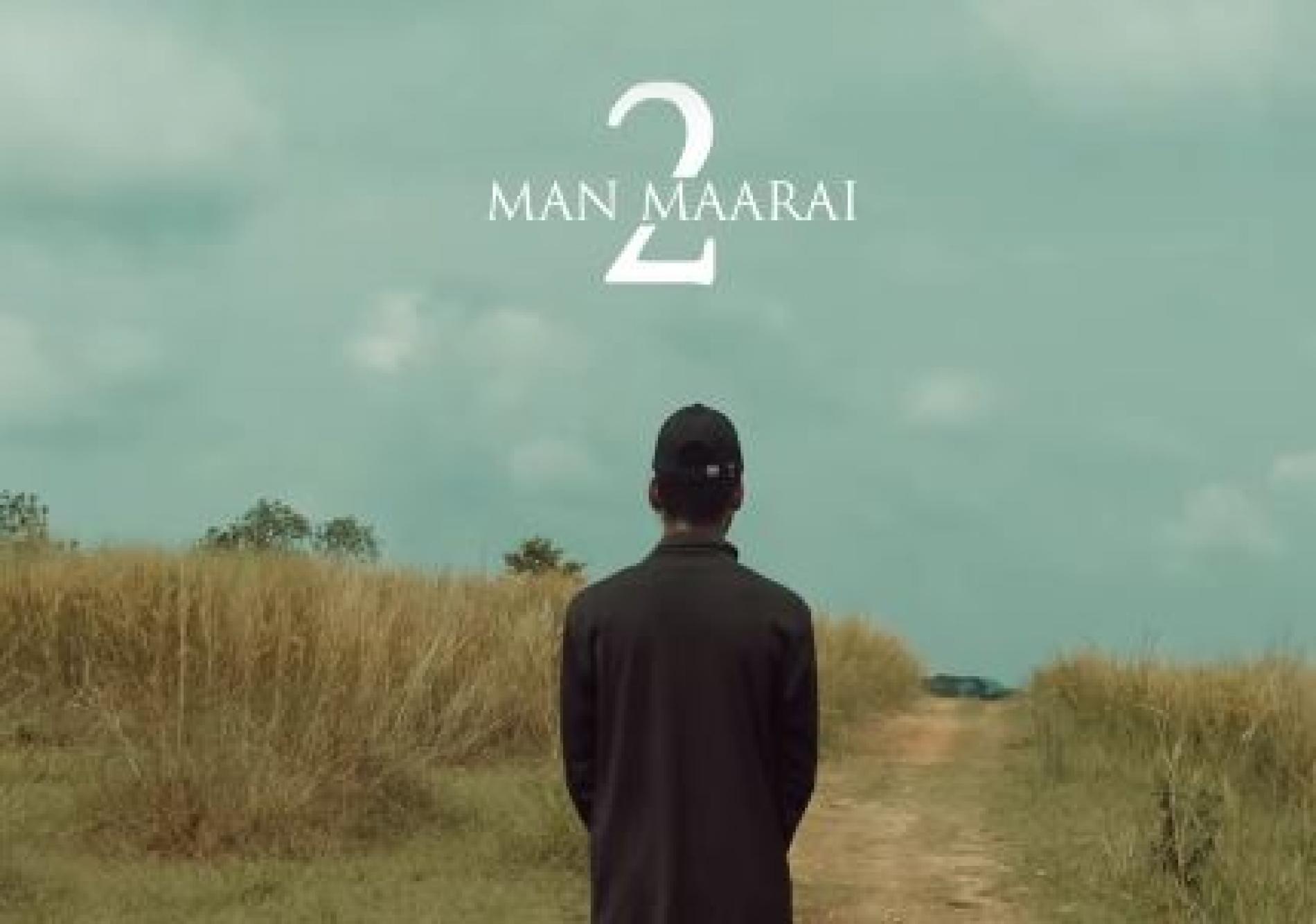 New Music : Kelwiz – Man Maarai 2 (Official Music Video)