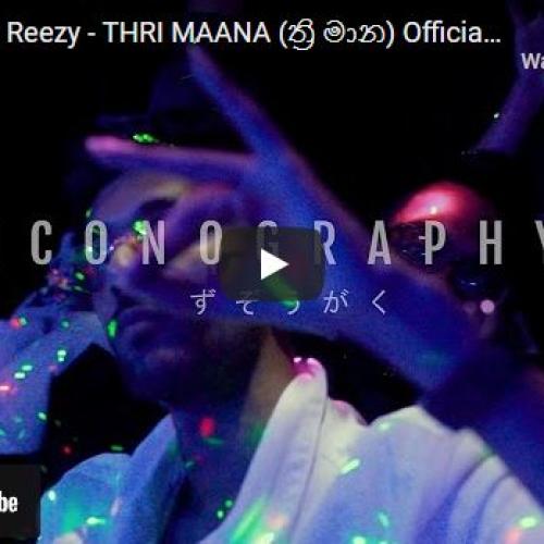 New Music : Ramesses Reezy – THRI MAANA (ත්‍රි මාන) Official Music Video