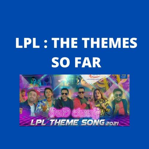 The LPL Theme Songs