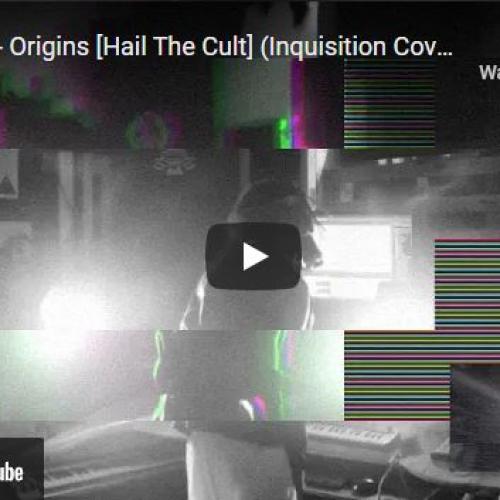 New Music : DarkSide – Origins [Hail The Cult] (Inquisition Cover) Live