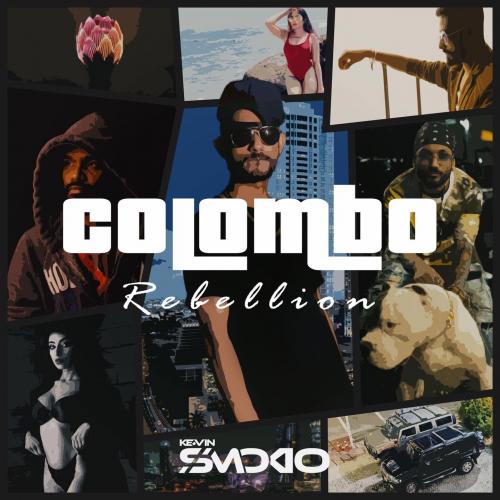 New Music : Kevin Smokio – Colombo Rebellion