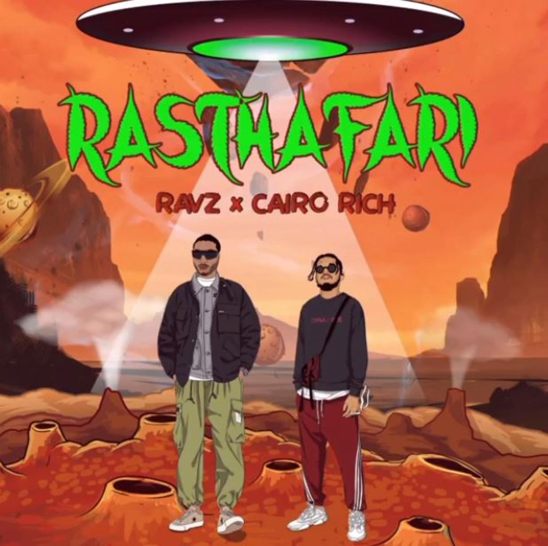 New Music : Ravz Ft Cairo Rich – Rasthafari