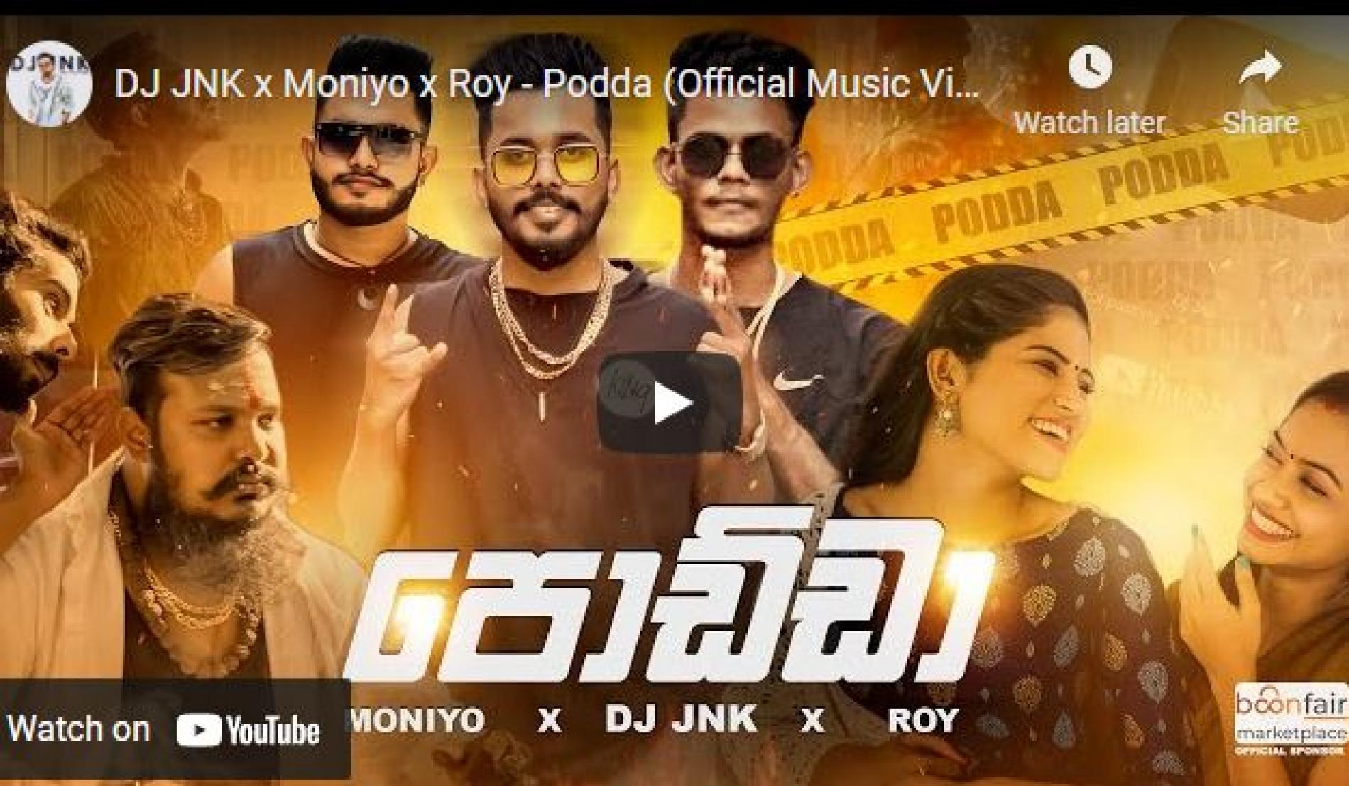 New Music : DJ JNK x Moniyo x Roy – Podda (Official Music Video)