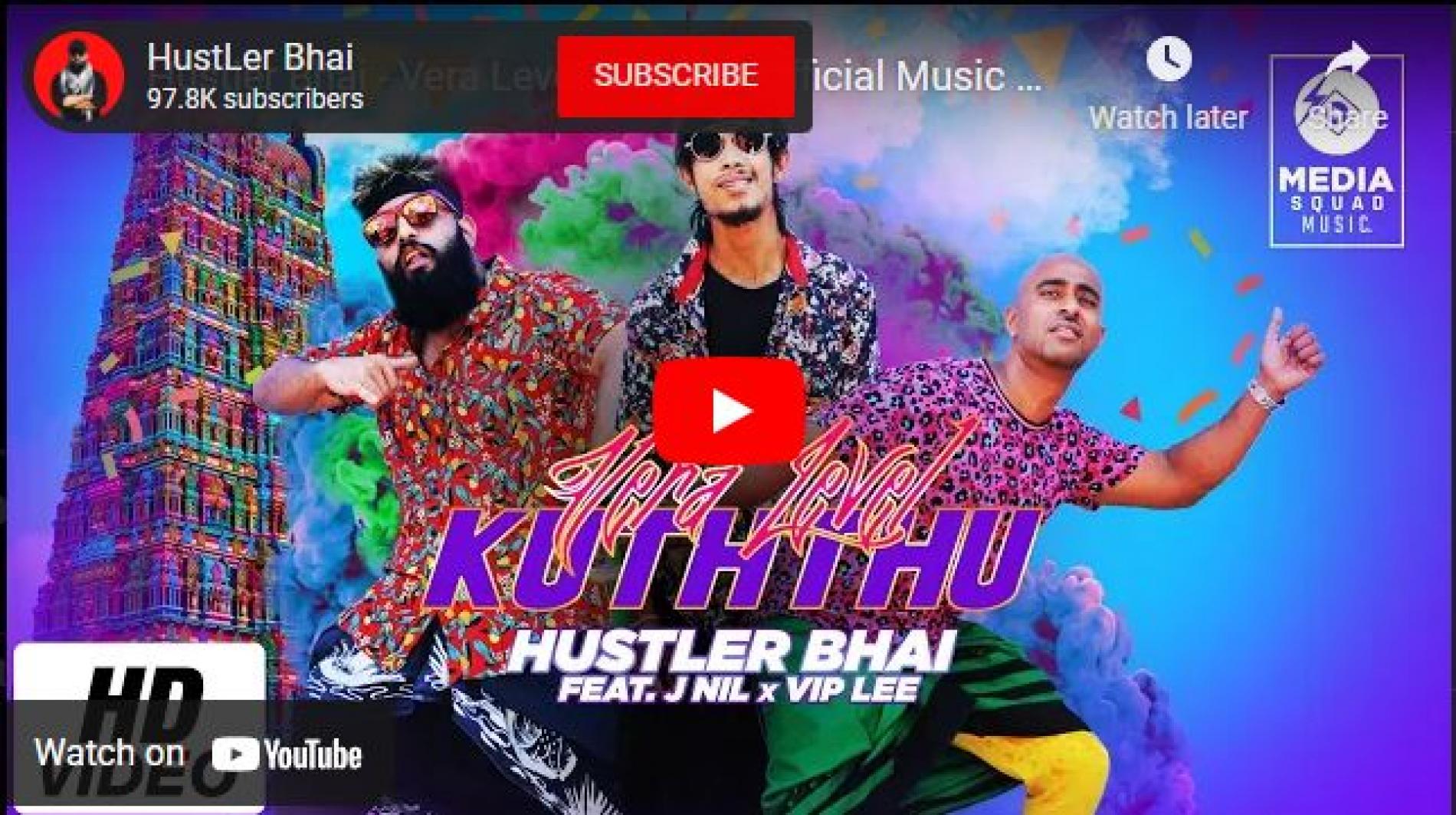 New Music : Hustler Bhai – Vera Level Kuththu (Official Music Video) Ft J-NiL & Vip Lee | Kuthu Song