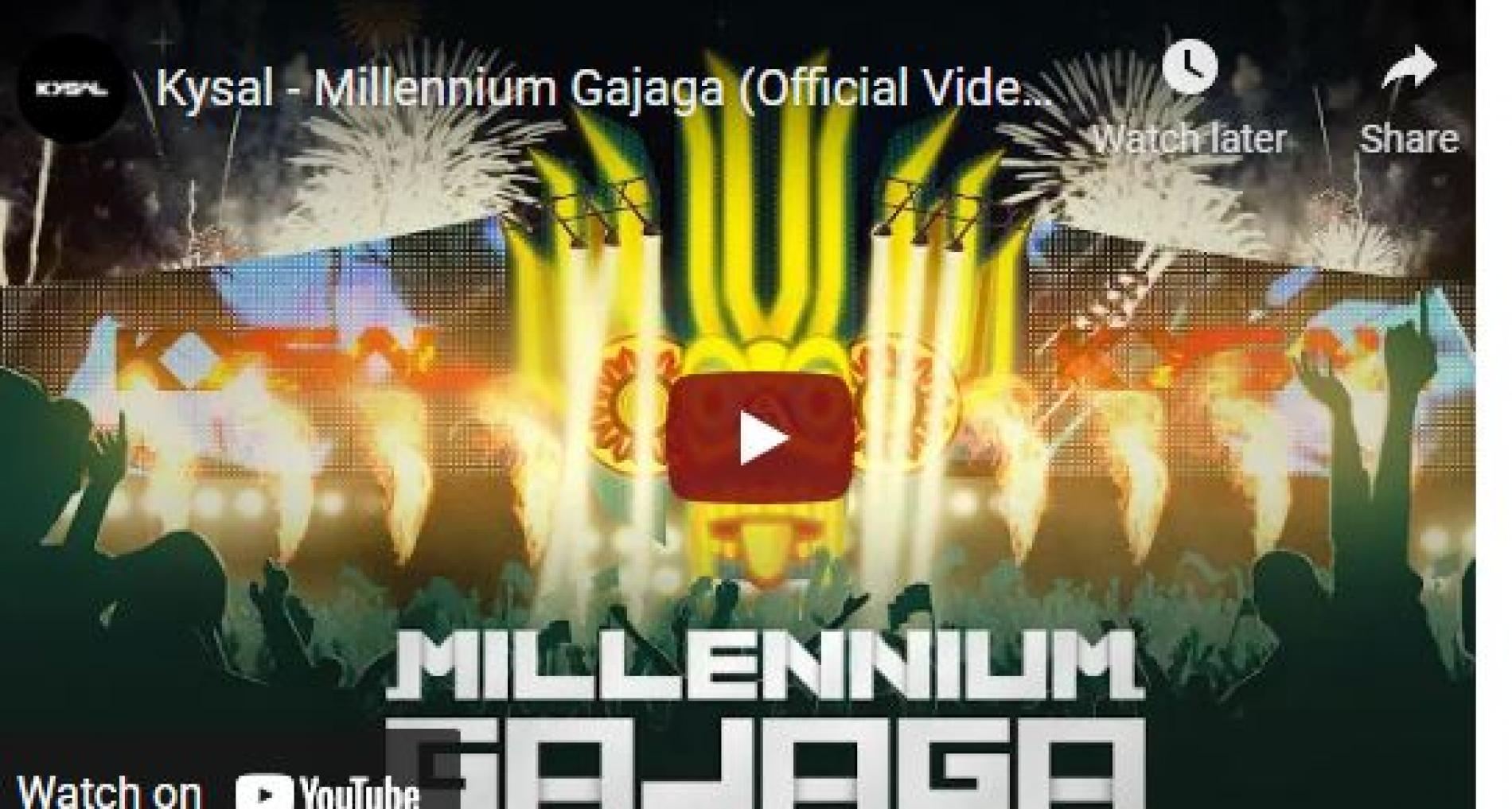 New Music : Kysal – Millennium Gajaga (Official Video)