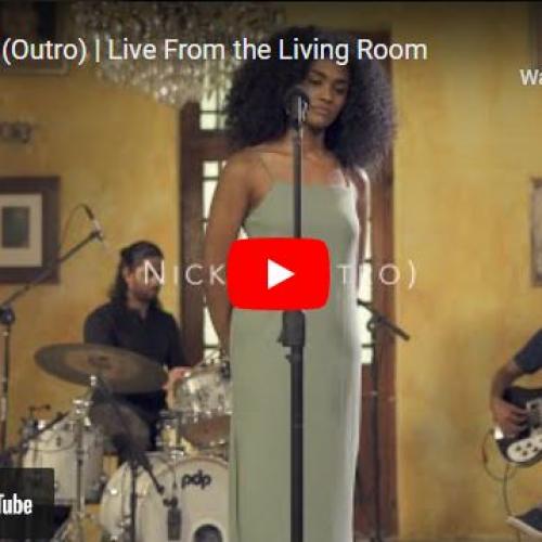 New Music : Q – Nicky (Outro) | Live From the Living Room