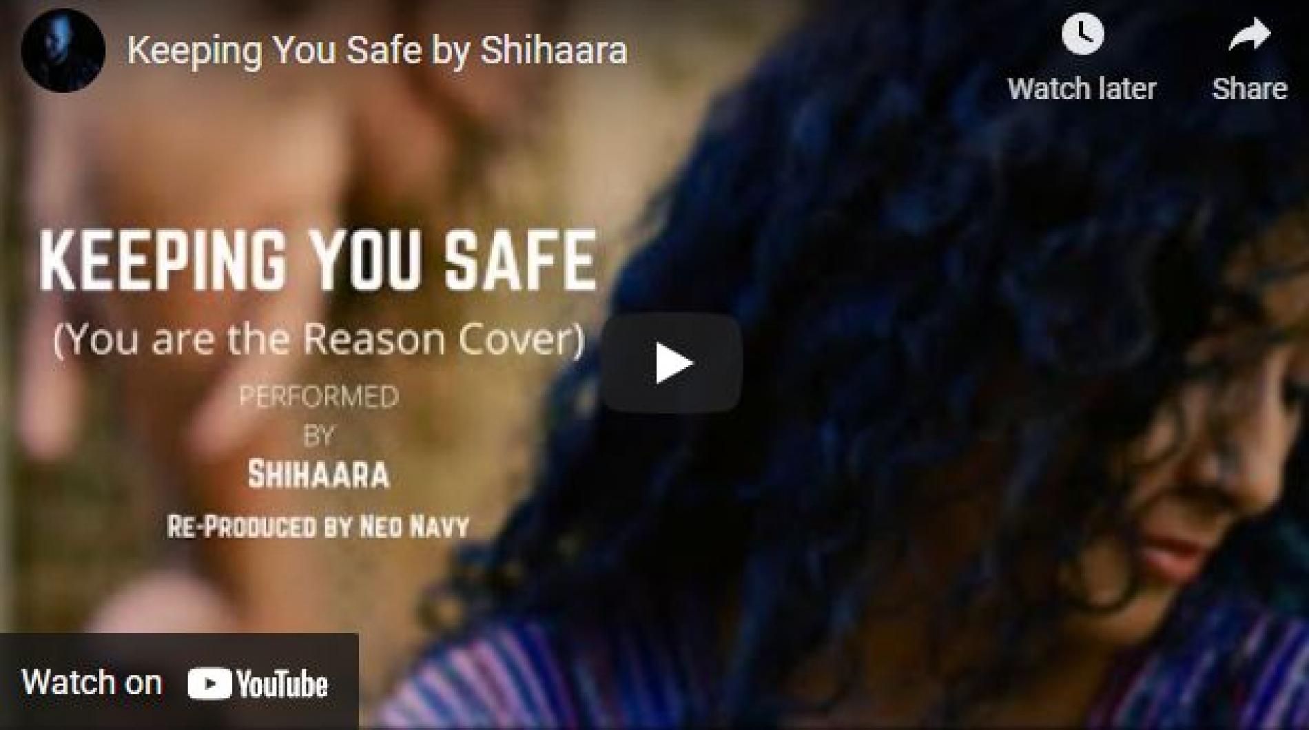 New Music : Keeping You Safe by Shihaara
