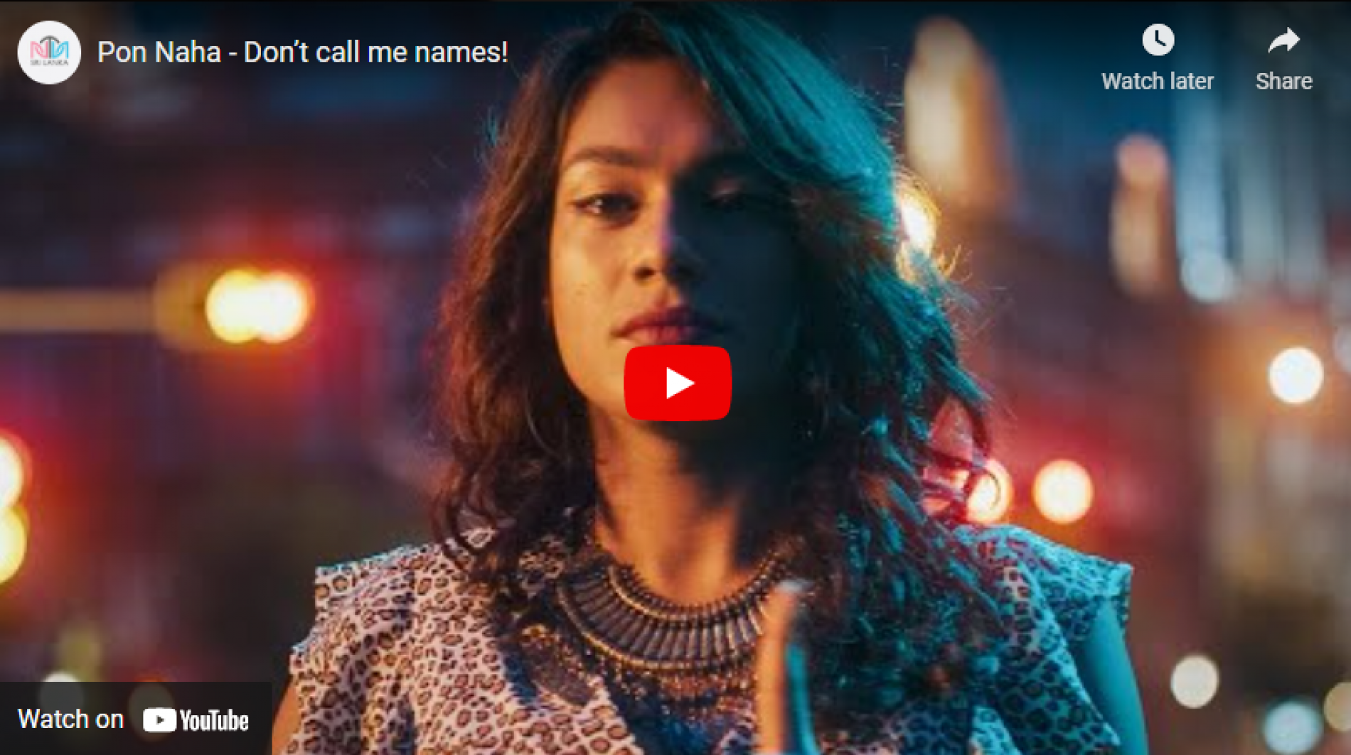 New Music : NTN Sri Lanka – Pon Naha – Don’t Call Me Names!