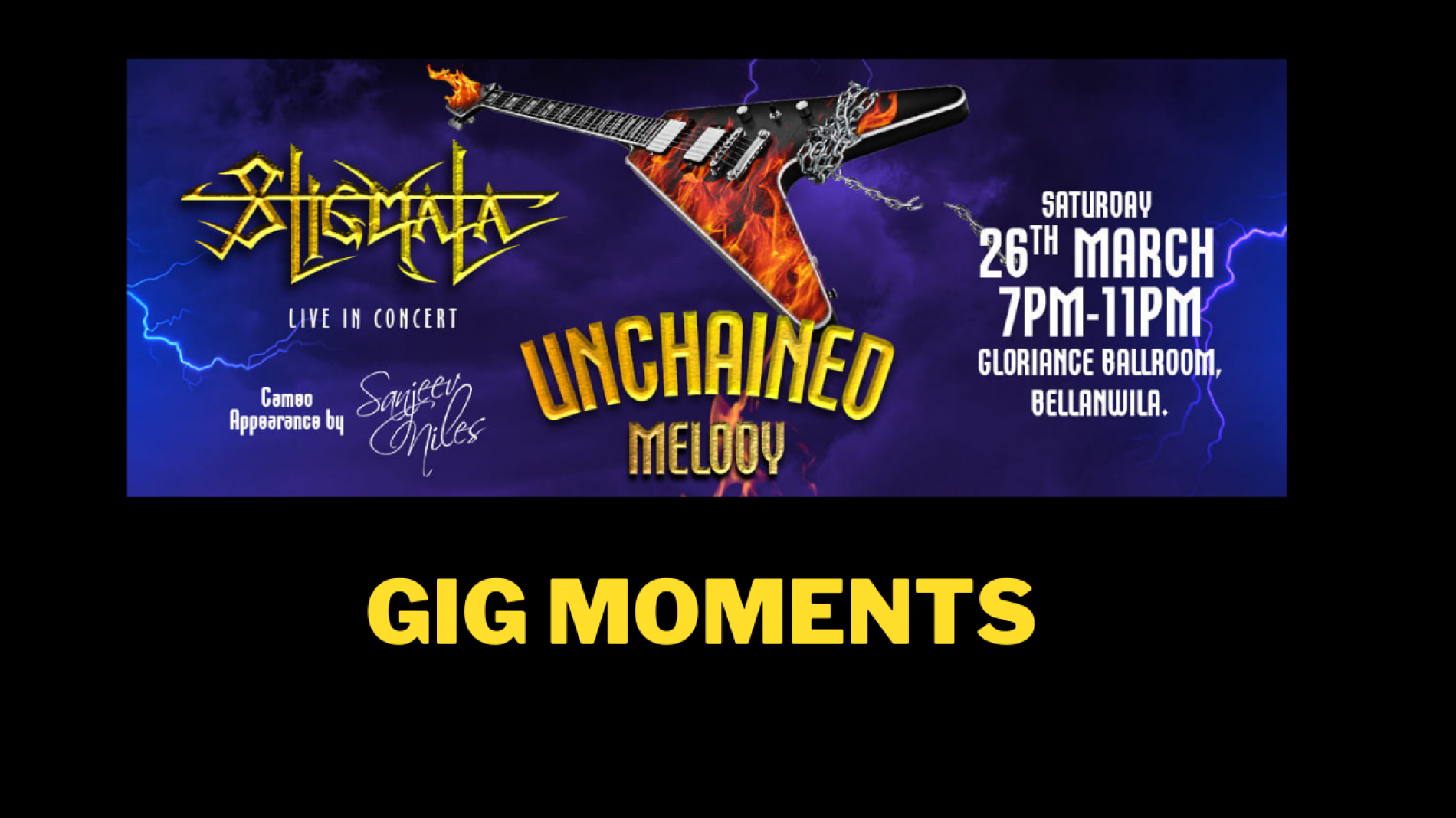 Gigs : Unchained Melody By Stigmata