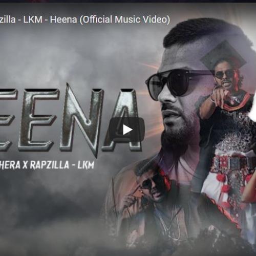 New Music : Ryo Hera & Rapzilla – LKM – Heena (Official Music Video)