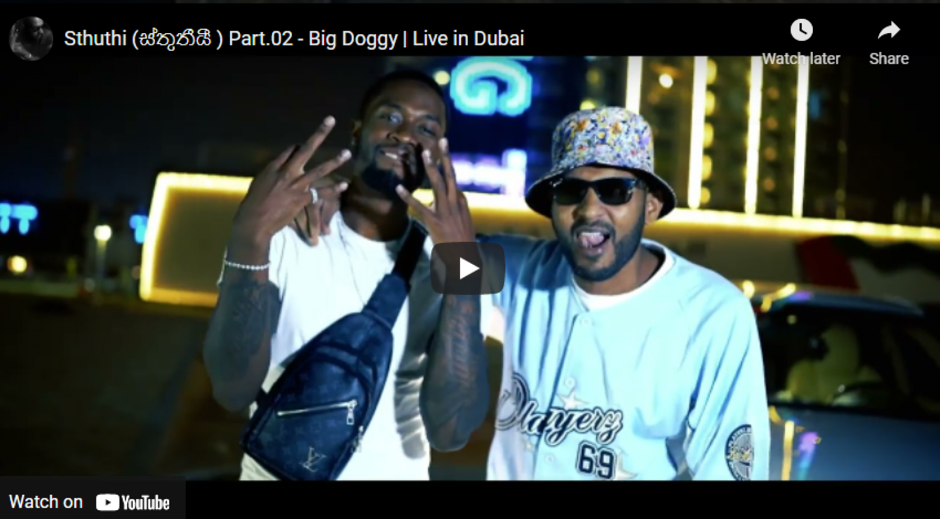 New Music : Sthuthi (ස්තුතීයී) Part.02 – Big Doggy | Live in Dubai