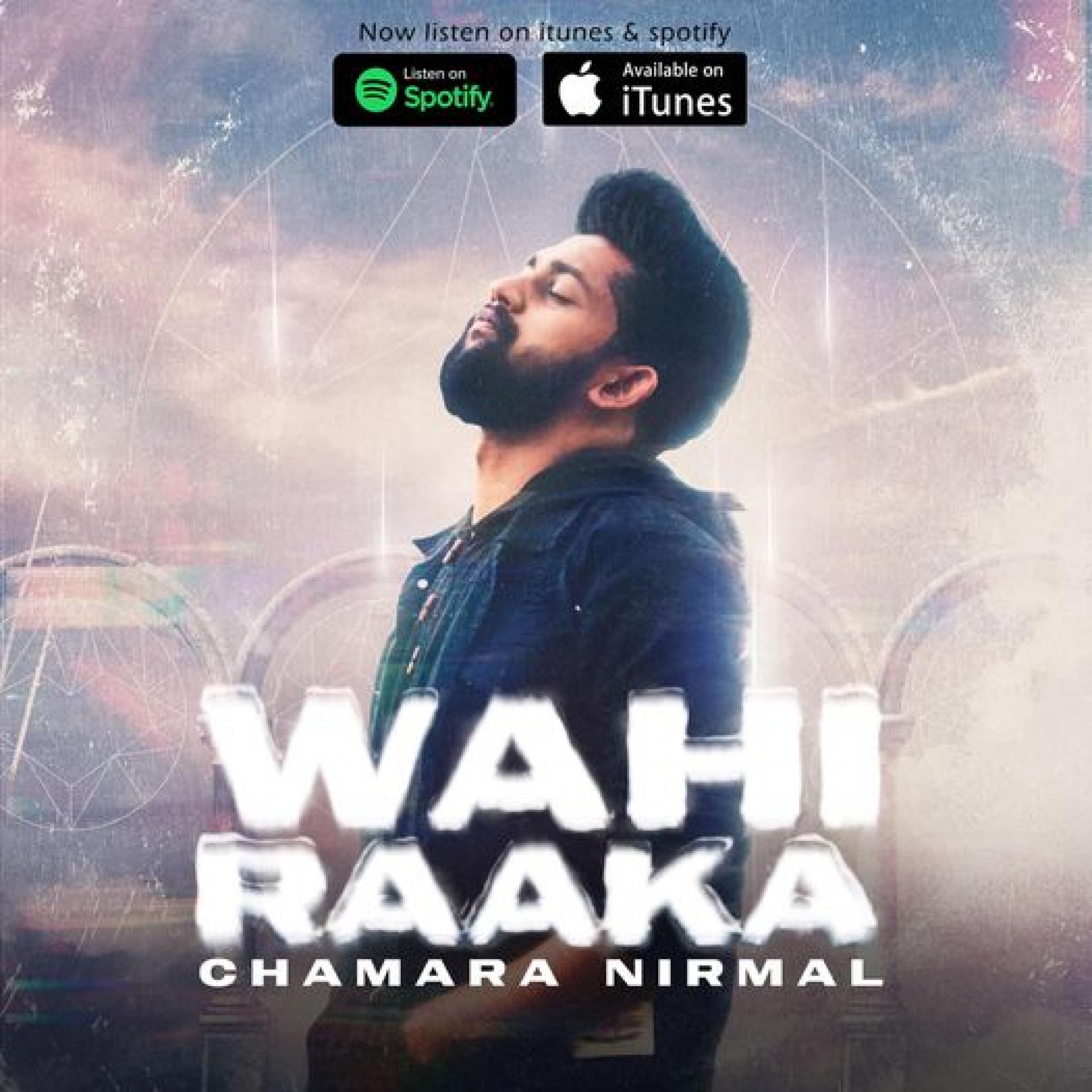 New Music : Chamara Nirmal – Wahi Raaka