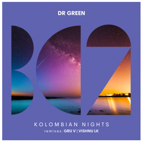New Music : Dr Green – Kolombian Nights (Vishnu (LK) Remix)