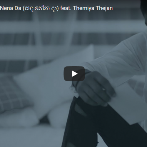 New Music : Mihiran – Sanda Nena Da (සඳ නේන දා) feat. Themiya Thejan