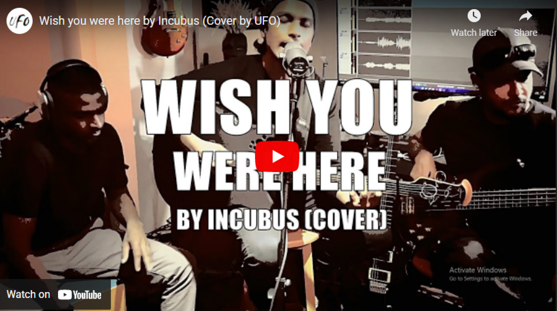 New Music : Wish You Were Here By Incubus (Cover By UFO)