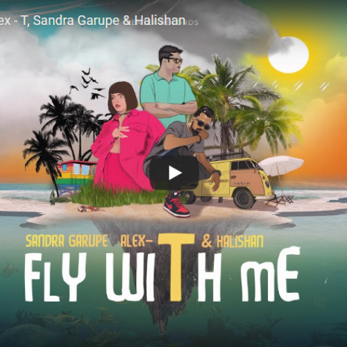 New Music : Fly With Me – Alex – T, Sandra Garupe & Halishan
