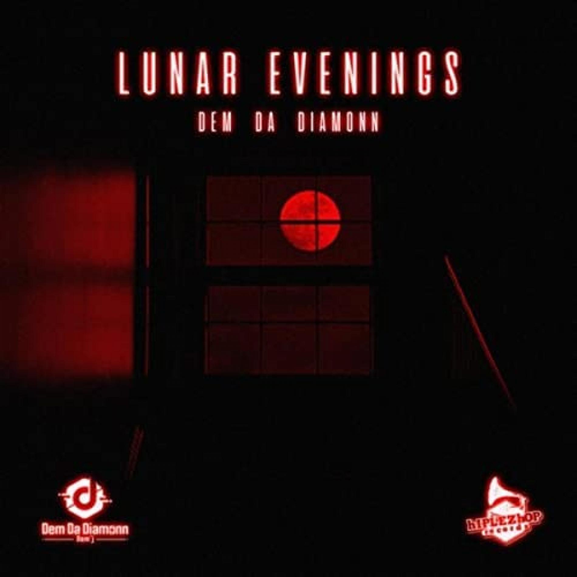 New Music : Dem Da Diamonn – Lunar Evenings