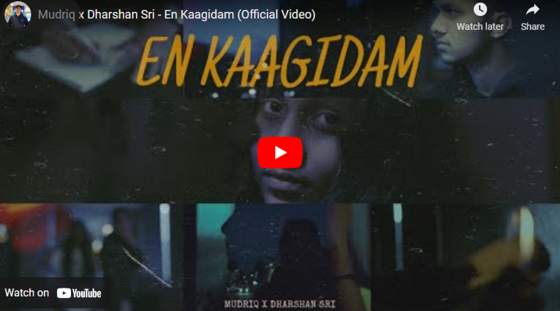 New Music : Mudriq x Dharshan Sri – En Kaagidam (Official Video)