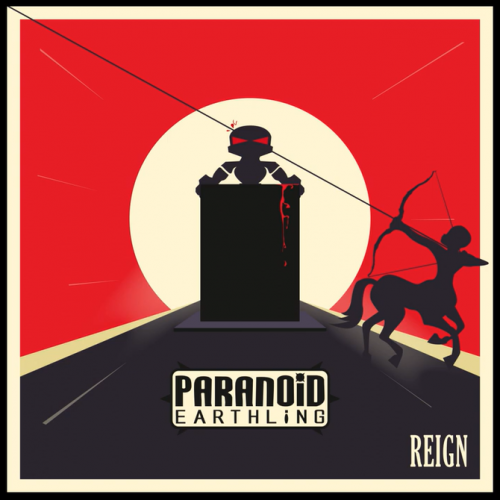 New Music : Paranoid Earthling – REIGN (Official Audio)
