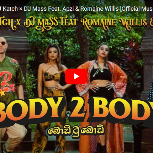 New Music : Body 2 Body – DJ Katch × DJ Mass Feat Apzi & Romaine Willis [Official Music Video]