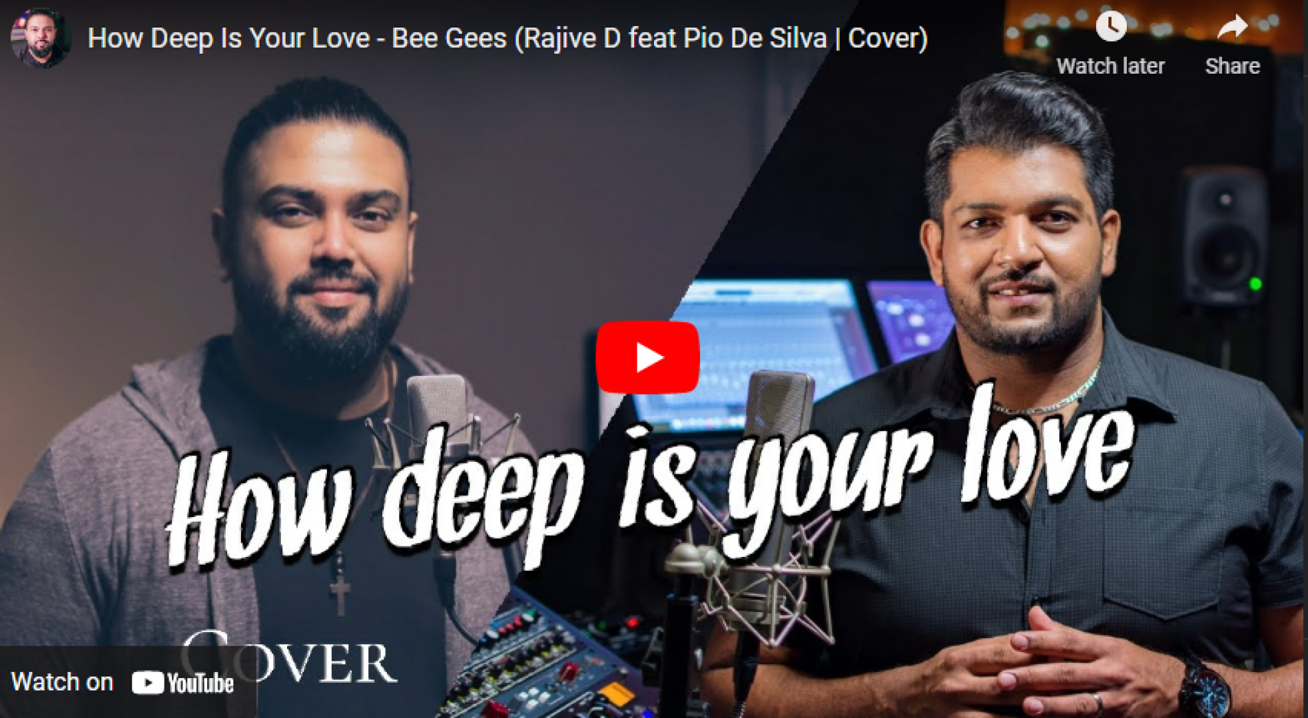 New Music : How Deep Is Your Love – Bee Gees (Rajive D feat Pio De Silva | Cover)