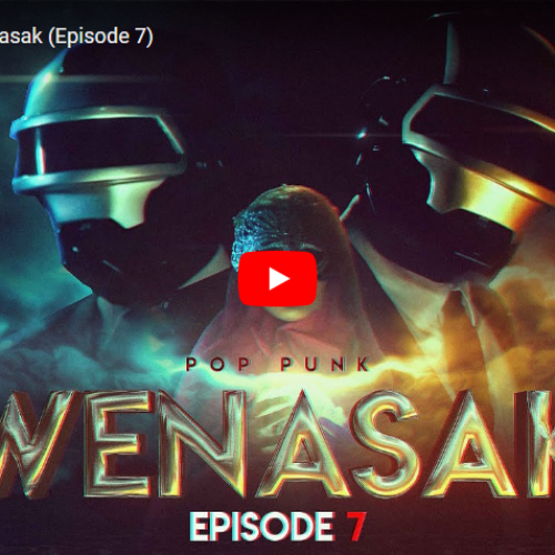 New : Pop Punk – Wenasak (Episode 7)