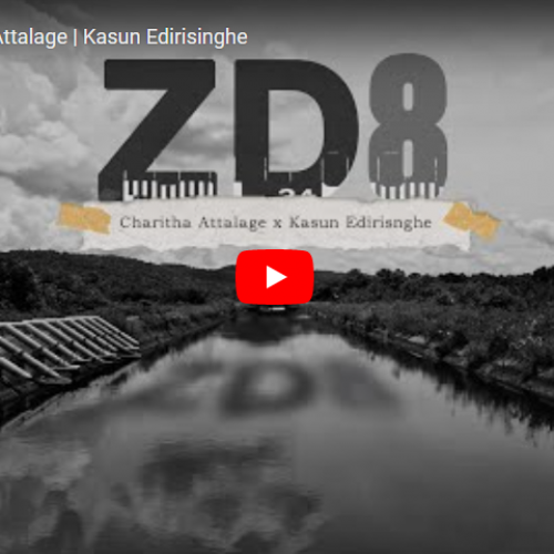 New Music : ZD8 – Charitha Attalage | Kasun Edirisinghe