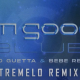 New Music : David Guetta & Bebe Rexha x Tremelo – I’m Good (Blue) EDM Remix