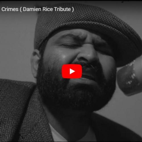 New Music : Dylan Perera – 9 Crimes ( Damien Rice Tribute )