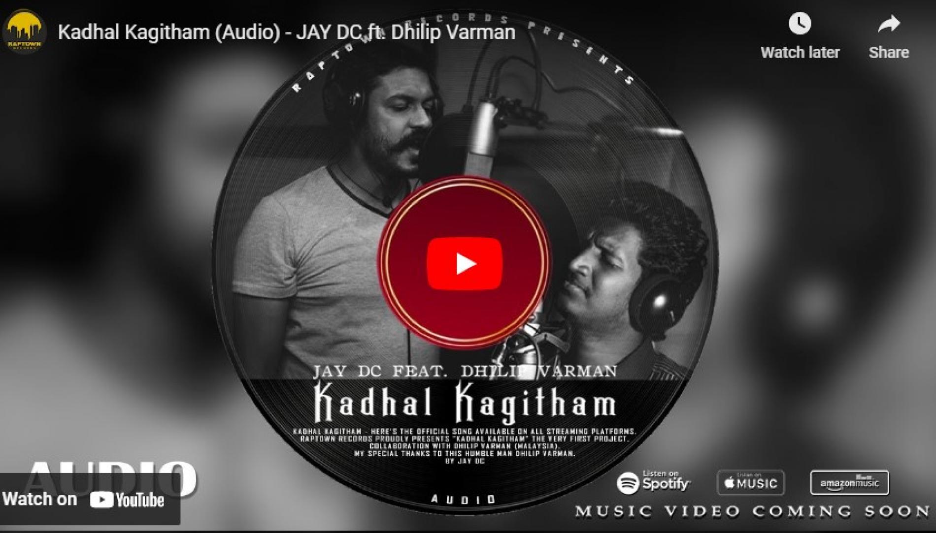 New Music : Kadhal Kagitham (Audio) – JAY DC ft. Dhilip Varman
